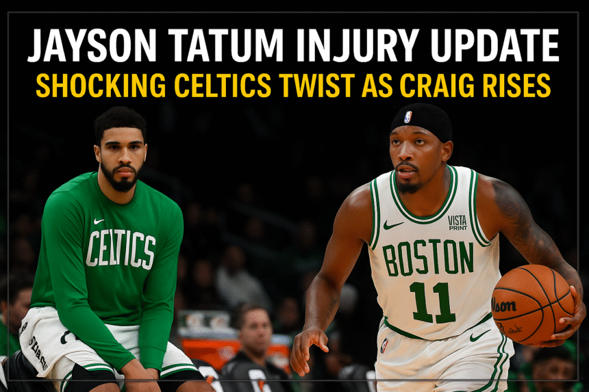 Jayson Tatum injury update headline with Torrey Craig in action for Celtics during NBA 2025 season