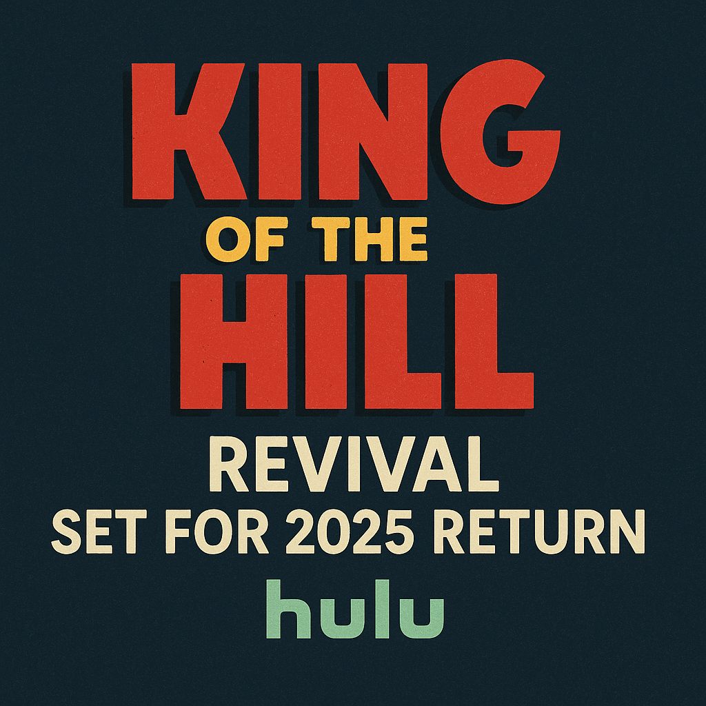 King of the Hill Revival 2025 text-based promo graphic with Hulu logo on dark background