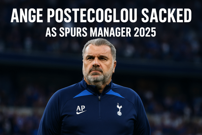 Ange Postecoglou sacked as Spurs manager in 2025 standing in stadium